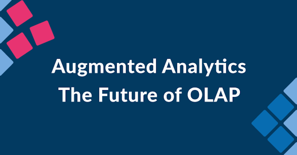 Augmented Analytics is the Future of Big Data & Analytics